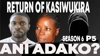 RETURN OF KASIWUKIRA SN6 PART 5 {GGAYI ALOPYE OMUSANGO BATUSIBE OLWOKWOGERA AMAZIMA} #GANOMAZIMA