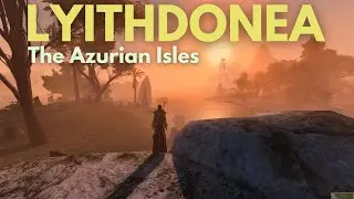 Lyithdonea: The Azurian Isles | March 2025 Update