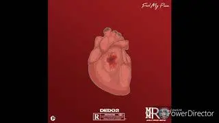 Dedo2-To Whom It May Concern (Ace Hood Remix) 9of9 (Feel My Pain The Mixtape) 2019