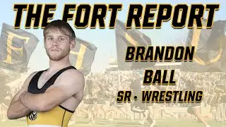 The Fort Report - Brandon Ball