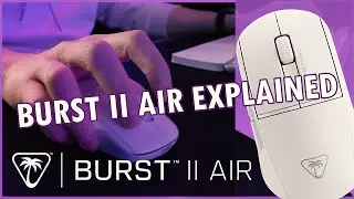 Burst II Air Explained (Key Features)