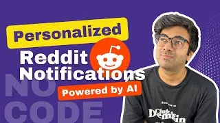 Build your own Notification system for Reddit powered by AI