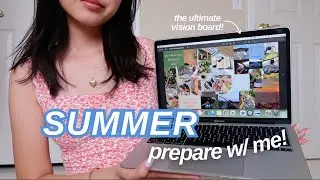 PREPARING FOR SUMMER! 🌷 *vision board, shopping, summer bucket list*