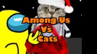 Among Us VS Cats Cute Video #Shorts