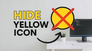 How To Hide The Yellow Bubble Icon in Visual Studio Code