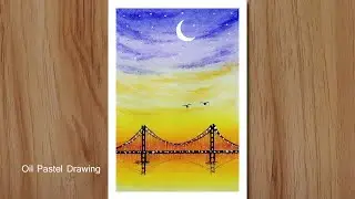Bridge scenery drawing with oil pastels  step by step, Drawing for beginners