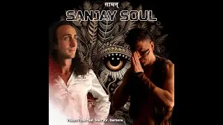 Sanjay Soul - Vision Flow feat. Melcyor, Barbora