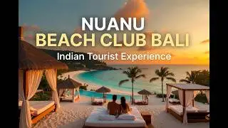 Bali diaries Part -2 | Nuanu Beach club Bali | Russians Play Ground | Beautiful Bali |
