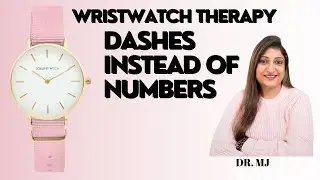 #Dashes instead of Watch Numbers #Watch Therapy #Watch Numbers #आपकी किस्मत की चाबी वाली घड़ी