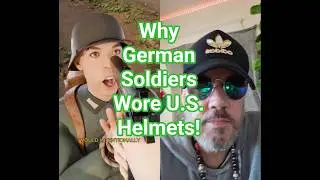 Why German Soldiers Wore U.S. Helmets!