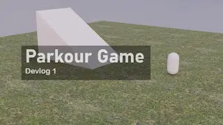 Godot 3D Parkour Game Dev. log 1