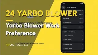 Step-by-Step Guide: Yarbo APP Work Preference (Yarbo Blower 2024)