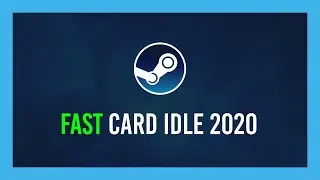 Самый быстрый способ получить карточки Steam в режиме ожидания &mdash; полное руководство [Steam Idle M...