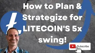 How to PLAN & STRATEGIZE for Litecoin's Potential 5X swing to the TREND. Let's check it out.