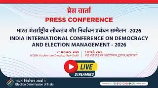 Press Conference by Election Commission of India