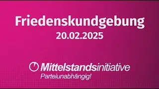 Friedenskundgebung 20.02.2025 | Mittelstandsinitiative Brandenburg