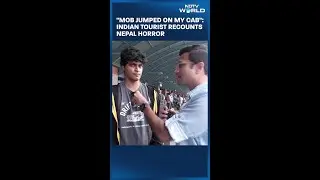Nepal Protest News | Indian Tourist Recounts Horror: 