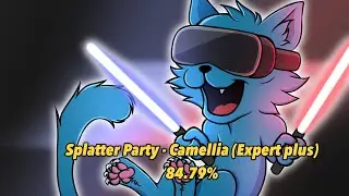 Splatter Party - Camellia (Expert plus) 84.79%