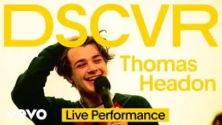 Thomas Headon - How Do I Know (Live) | Vevo DSCVR