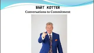 Bart Kotter - Conversations to Commitment