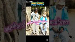 Ozzy nozzy - Mudhorobha makaberekera bere