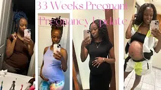 Pregnancy Update | 33 Weeks | Baby Shopping