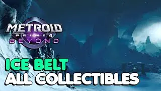Metroid Prime 4: Beyond - Ice Belt All Collectible Locations (All Expansions, Energy Tanks...)