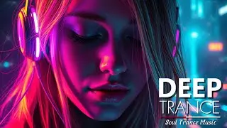💜Dream You Back💜 Soul Trance Music - DEEP Trance for Relaxation, Dancing and Flying