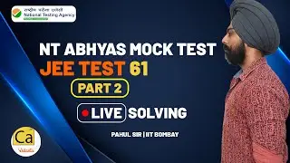 National Test Abhyas (NTA) Mock Test|JEE 2020 Test 61 - Paper Analysis And Live Solving L2|Pahul Sir