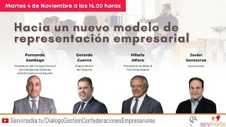 Di&aacute;logo sobre 'Hacia un nuevo modelo de representaci&oacute;n empresarial'