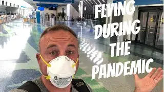 Flying During Coronavirus Vlog