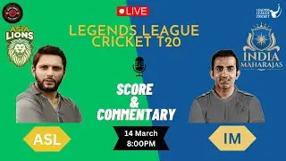 🔴LIVE Asia Lions v India Maharajas| ASL v INM SCORE & UPDATES| ASL v IM|LEGENDS LEAGUE CRICKET 2023