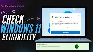 How to Check if Your PC is Compatible with Windows 11