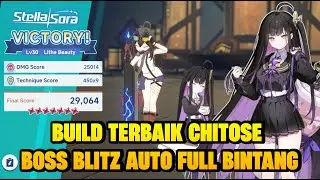 Build Terbaik Chitose !! Boss Blitz Auto Full Bintang - Stella Sora