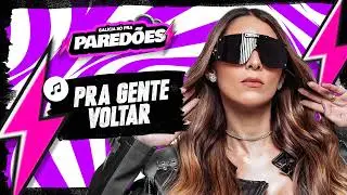 Galícia - Pra Gente Voltar - Cd Galícia Só Pra Paredões