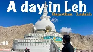🧭Let&rsquo;s Explore Ancient Culture and Stunning Landscapes of Leh Ladakh || Day 5 EP 1st