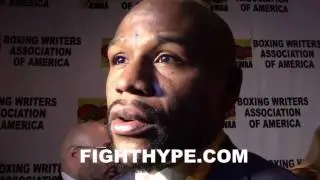 FLOYD MAYWEATHER COMMENTS ON BEING HONORED BY BWAA (BOXING WRITERS); FIGHTER OF THE YEAR