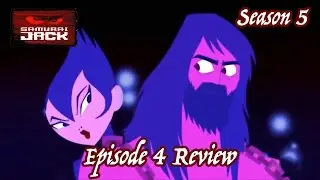Samurai Jack Season 5 Episode 4 Review