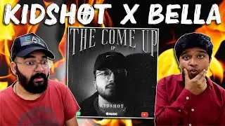 KIDSHOT X BELLA - UDD CHALE | THE COME UP E.P | LEGIT REACT | REACTION VIDEO