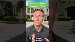 Watch This Before Buying A Home In Boca Raton