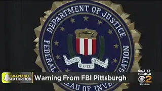 FBI: Penn Hills Man's Sextortion Scheme Appears Nationwide