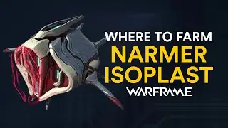 Where to farm the Narmer Isoplast in Warframe!