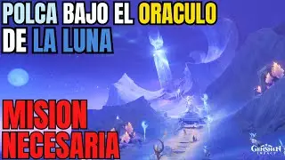 🌙POLCA BAJO EL ORACULO DE LA LUNA🌙MISIONES NECESARIAS🌙NOD-KRAI🌙Genshin impact