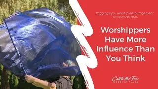 2018-11-28 Your WEEKLY Worship Encouragement - Expanding Your Influence