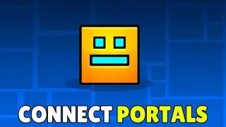 How To Connect Portals In Geometry Dash - Connect/Link Two Or More Teleport Portals In Geometry Dash