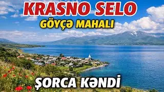Goyce mahali - Krasno Selo Sorca kendi