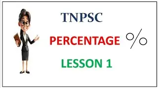 PERCENTAGE LESSON 1 - #tnpsc #mathssums 