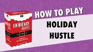 How to Play: Holiday Hustle from University Games
