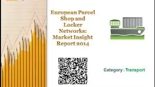 European Parcel Shop and Locker Networks: Market Insight Report 2014