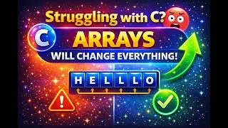 Want to Boost Your Coding Skills? Learn Arrays in C Now